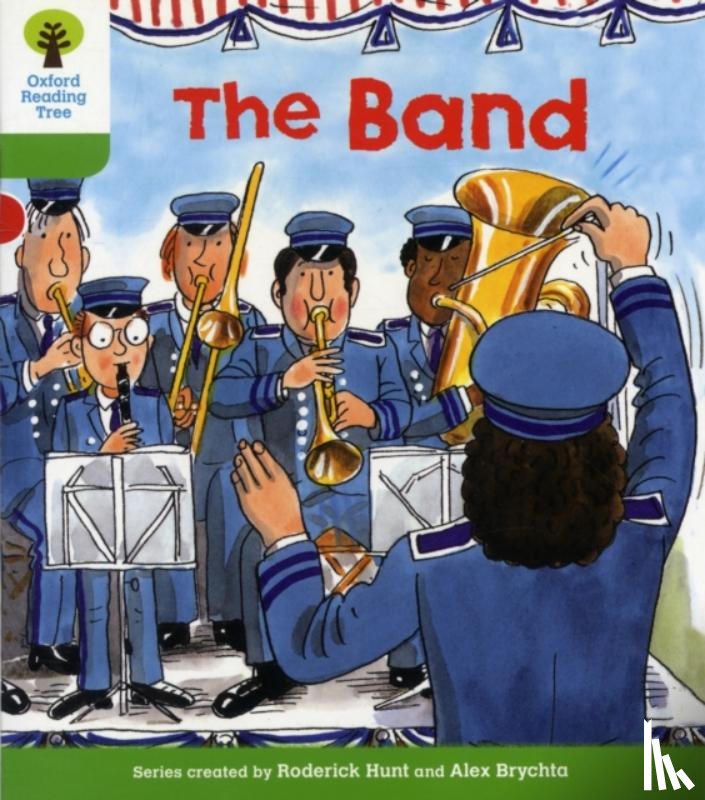Hunt, Roderick - Oxford Reading Tree: Level 2: More Patterned Stories A: The Band