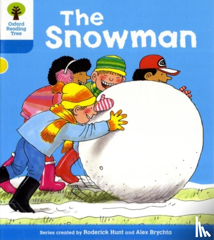 Hunt, Roderick - Oxford Reading Tree: Level 3: More Stories A: The Snowman