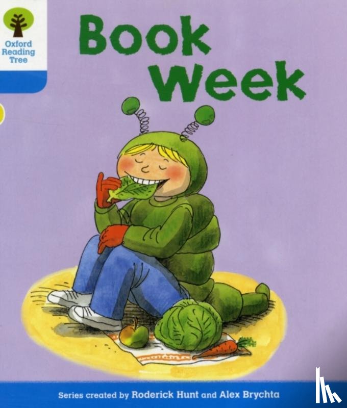 Hunt, Roderick - Oxford Reading Tree: Level 3: More Stories B: Book Week