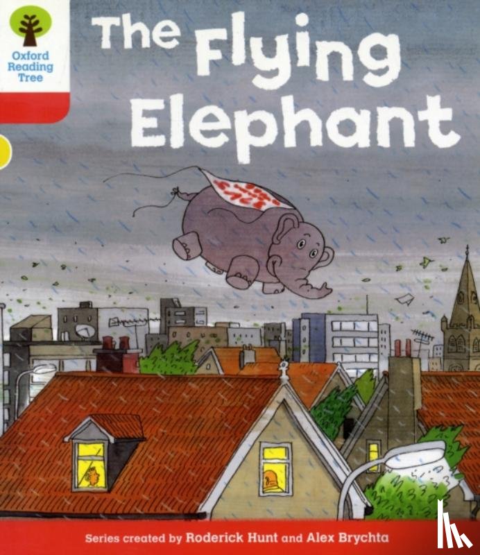 Hunt, Roderick - Oxford Reading Tree: Level 4: More Stories B: The Flying Elephant