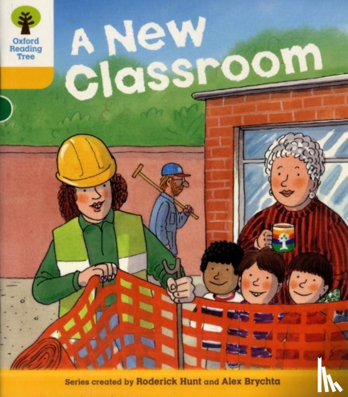 Hunt, Roderick - Oxford Reading Tree: Level 5: More Stories B: A New Classroom