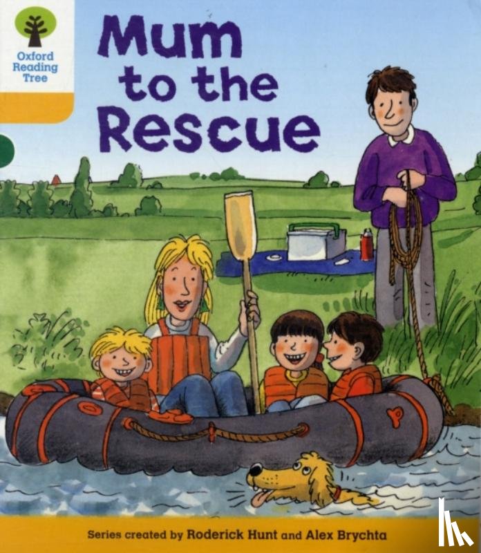 Hunt, Roderick - Oxford Reading Tree: Level 5: More Stories B: Mum to Rescue