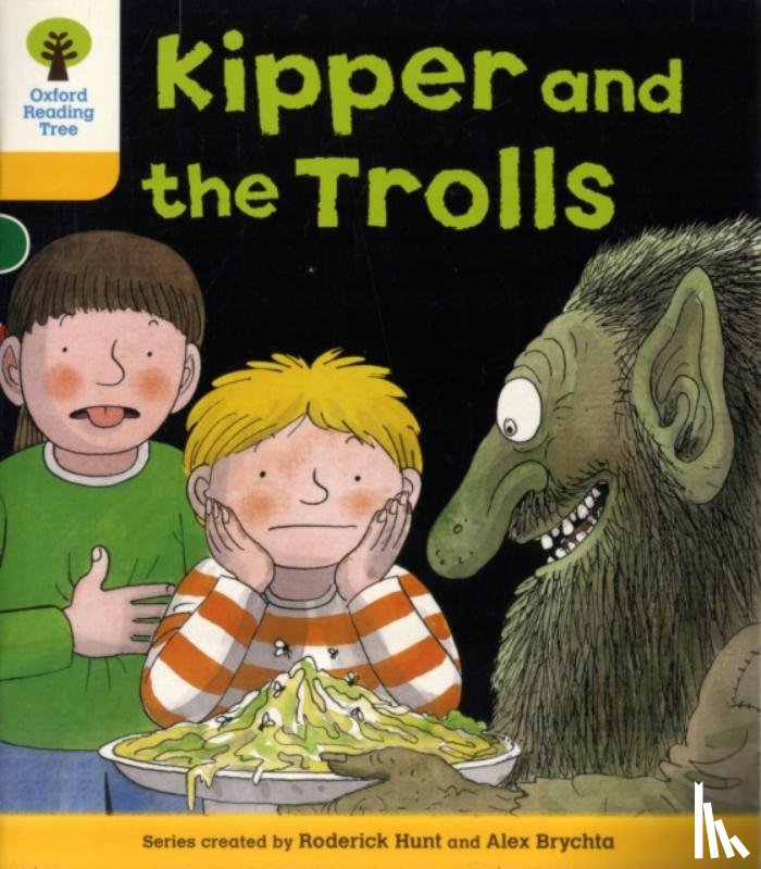 Hunt, Roderick - Oxford Reading Tree: Level 5: More Stories C: Kipper and the Trolls