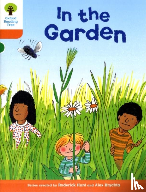 Hunt, Roderick - Oxford Reading Tree: Level 6: Stories: In the Garden