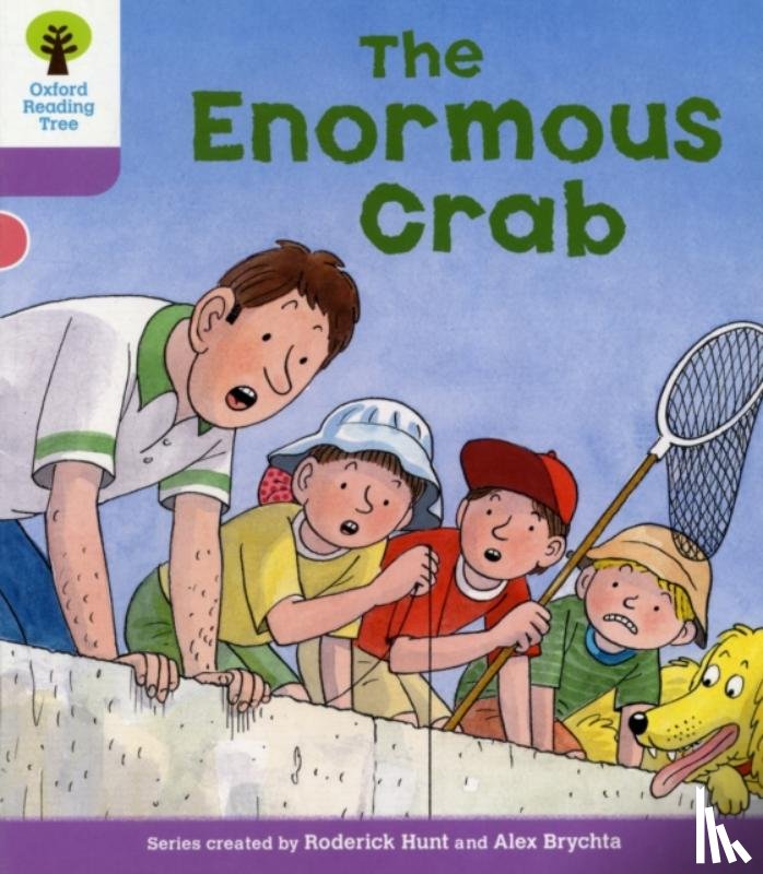 Hunt, Roderick, Young, Annemarie - Oxford Reading Tree: Level 1+: Decode and Develop: The Enormous Crab