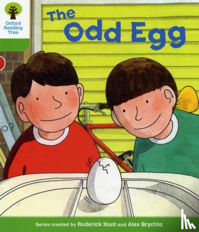 Hunt, Roderick, Young, Annemarie - Oxford Reading Tree: Level 2: Decode and Develop: The Odd Egg