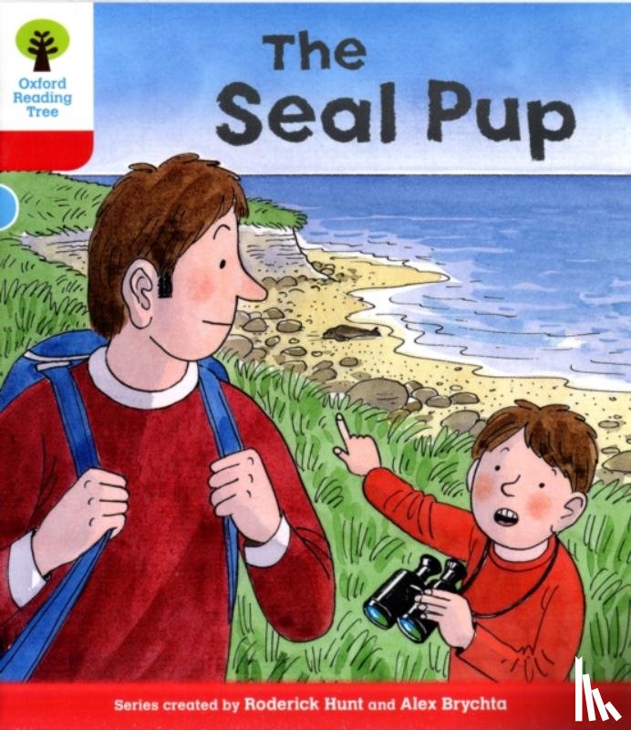 Hunt, Rod, Young, Annemarie, Brychta, Alex - Oxford Reading Tree: Level 4: Decode and Develop The Seal Pup