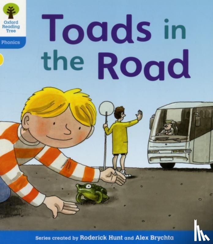 Hunt, Roderick, Ruttle, Kate - Oxford Reading Tree: Level 3: Floppy's Phonics Fiction: Toads in the Road