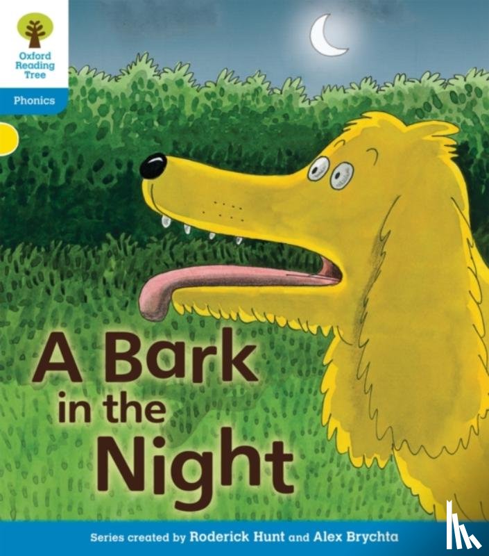 Hunt, Roderick, Ruttle, Kate, Hepplewhite, Debbie - Oxford Reading Tree: Level 3: Floppy's Phonics Fiction: A Bark in the Night
