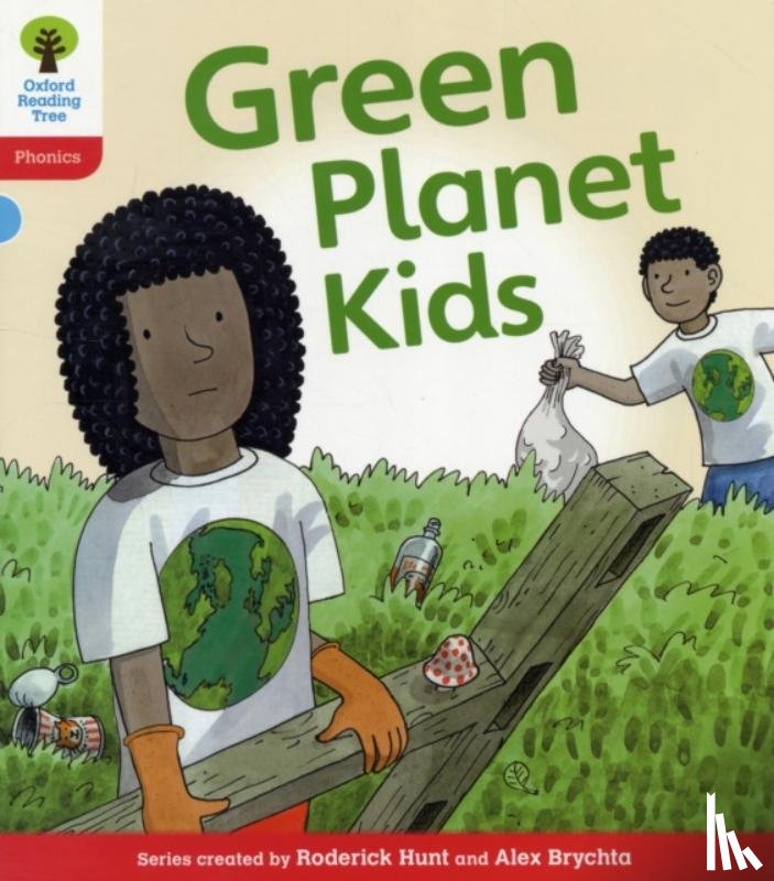 Hunt, Roderick, Ruttle, Kate - Oxford Reading Tree: Level 4: Floppy's Phonics Fiction: Green Planet Kids