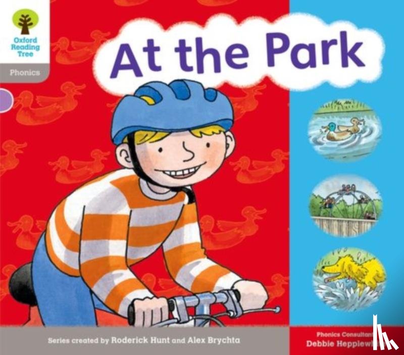 Hunt, Roderick, Hepplewhite, Debbie, Ruttle, Kate - Oxford Reading Tree: Level 1: Floppy's Phonics: Sounds and Letters: At the Park
