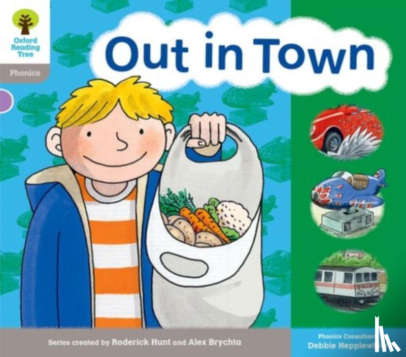 Hunt, Roderick, Hepplewhite, Debbie, Ruttle, Kate - Oxford Reading Tree: Level 1: Floppy's Phonics: Sounds and Letters: Out in Town