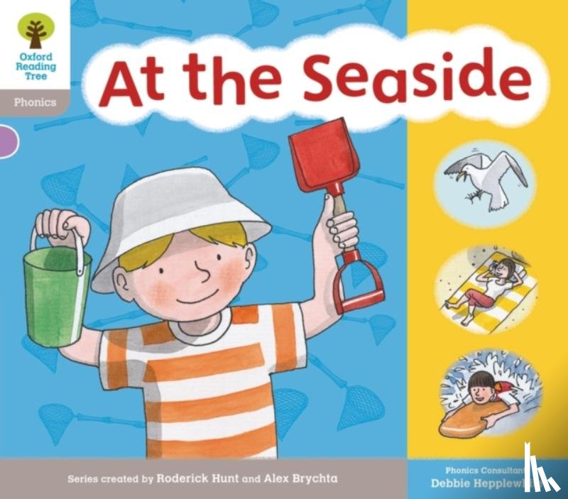 Hunt, Roderick, Heapy, Teresa, Hepplewhite, Debbie - Oxford Reading Tree: Floppy Phonics Sounds & Letters Level 1 More a At the Seaside