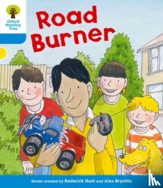 Hunt, Roderick, Shipton, Paul - Oxford Reading Tree: Level 3 More a Decode and Develop Road Burner