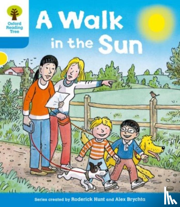 Hunt, Roderick, Shipton, Paul - Oxford Reading Tree: Level 3 More a Decode and Develop a Walk in the Sun