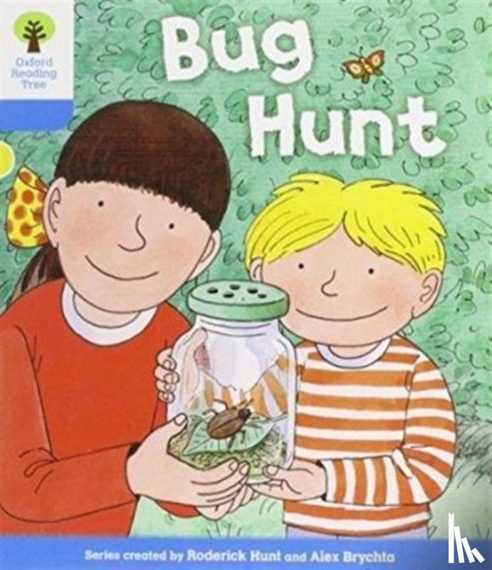 Hunt, Roderick, Shipton, Paul - Oxford Reading Tree: Level 3 More A Decode and Develop Bug Hunt