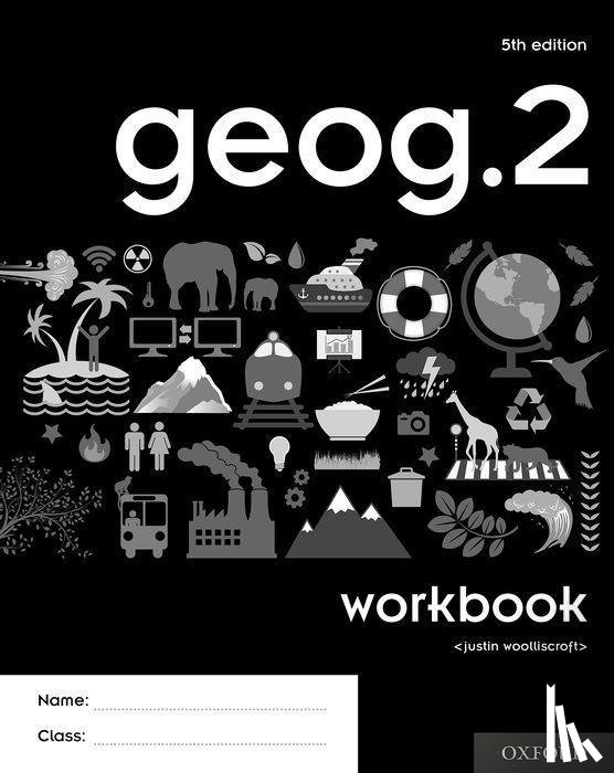 Woolliscroft, Justin - geog.2 Workbook