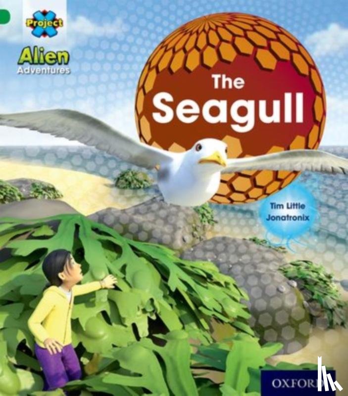 Little, Tim - Project X: Alien Adventures: Green: The Seagull