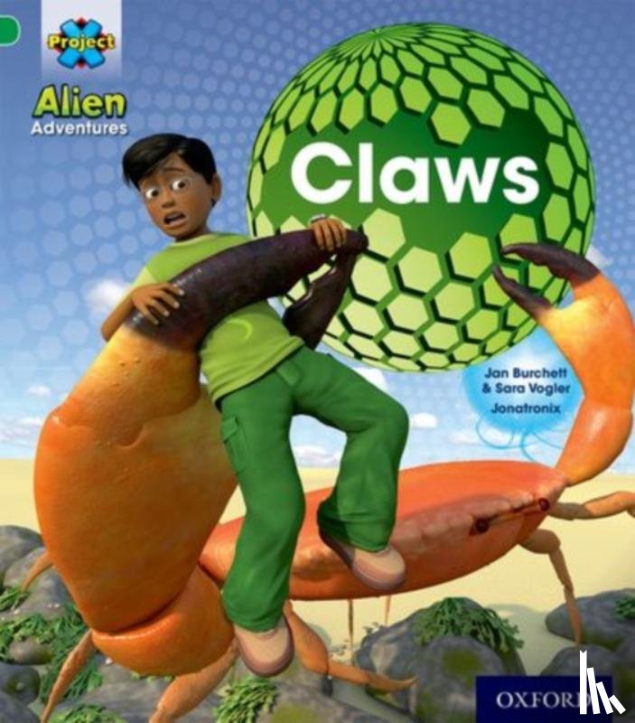 Burchett, Jan, Vogler, Sara - Project X: Alien Adventures: Green: Claws