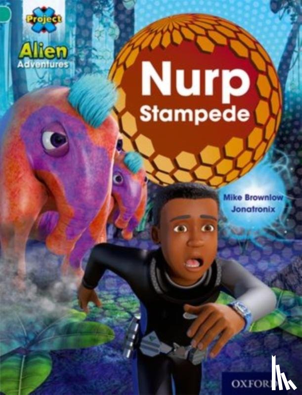 Brownlow, Mike - Project X: Alien Adventures: Turquoise: Nurp Stampede
