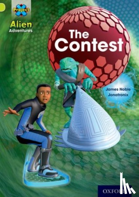 Noble, James - Project X: Alien Adventures: Lime: The Contest