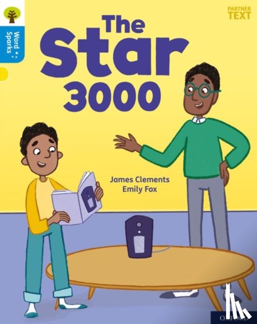  - Oxford Reading Tree Word Sparks: Level 3: The Star 3000