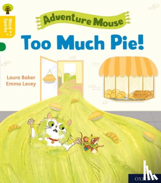 Baker, Laura - Oxford Reading Tree Word Sparks: Level 5: Too Much Pie!