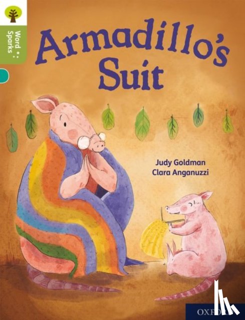 Goldman, Judy - Oxford Reading Tree Word Sparks: Level 7: Armadillo's Suit