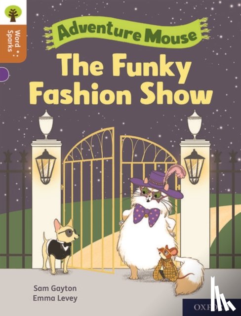 Gayton, Sam - Oxford Reading Tree Word Sparks: Level 8: The Funky Fashion Show