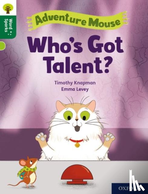 Knapman, Timothy - Oxford Reading Tree Word Sparks: Level 12: Who's Got Talent?