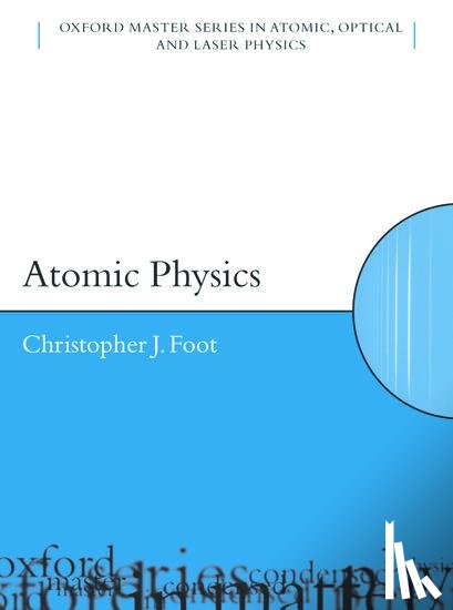 Foot, C.J. ( - Atomic Physics