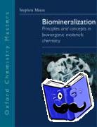 Mann, Stephen (, School of Chemistry, University of Bristol) - Biomineralization