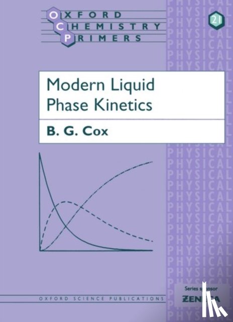 Cox, B. G. (Corporate Research Associate - Modern Liquid Phase Kinetics