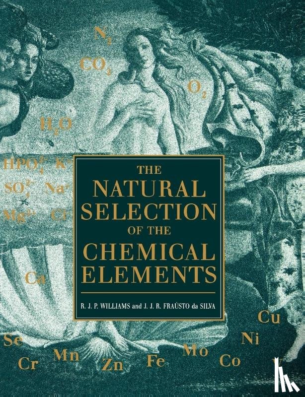 Williams, Frausto da Silva - The Natural Selection of the Chemical Elements