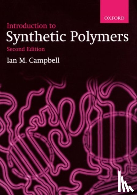 Campbell, Ian M. (Senior Lecturer - Introduction to Synthetic Polymers