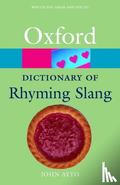 Ayto, John - The Oxford Dictionary of Rhyming Slang