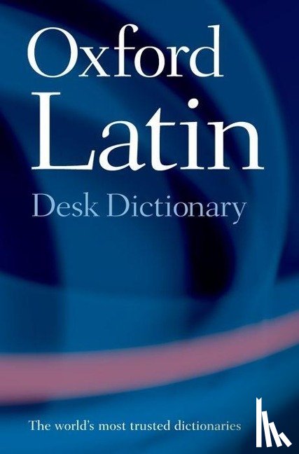 - Oxford Latin Desk Dictionary