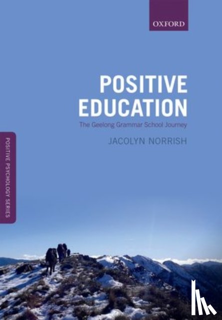Norrish, Jacolyn M. (Geelong Grammar School) - Positive Education