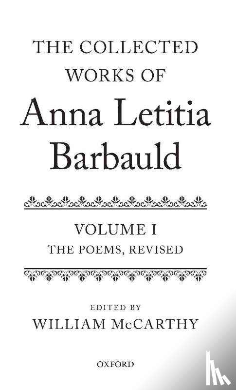  - The Collected Works of Anna Letitia Barbauld: Anna Letitia Barbauld: The Poems, Revised
