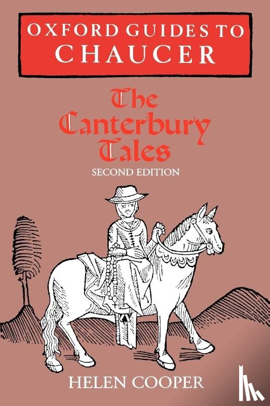 Cooper, Helen (Professor of English Language and Literature - Oxford Guides to Chaucer: The Canterbury Tales