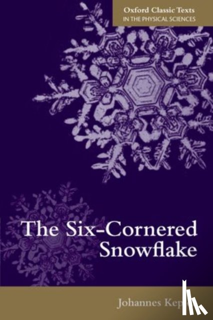 Kepler, Johannes - The Six-Cornered Snowflake