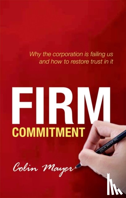 Mayer, Colin (Peter Moores Professor of Management Studies - Firm Commitment