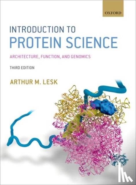 Lesk, Arthur M. (The Pennsylvania State University) - Introduction to Protein Science