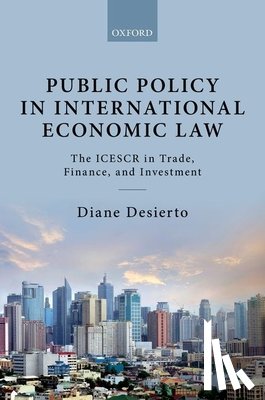 Desierto, Diane (Assistant Professor of Law and ASEAN Law & Integration Center Co-Director - Public Policy in International Economic Law