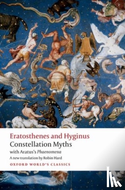 Eratosthenes, Hyginus, Aratus - Constellation Myths