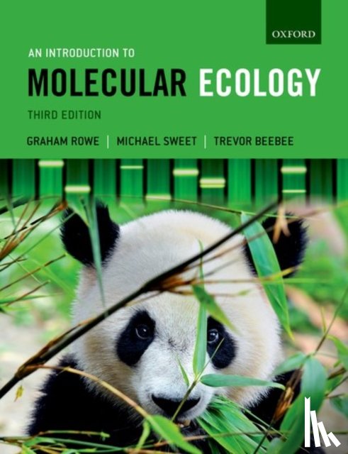 Rowe, Graham (Lecturer in Biological Sciences, Sweet, Michael (Lecturer in Invertebrate Biology, Beebee, Trevor (Emeritus Professor (Evolution - An Introduction to Molecular Ecology