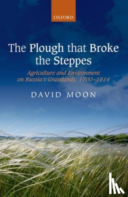 Moon, David (Anniversary Professor - The Plough that Broke the Steppes