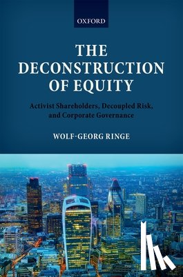 Ringe, Wolf-Georg (Professor of International Commercial Law - The Deconstruction of Equity
