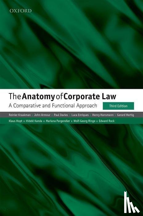 Kraakman, Reinier (Ezra Ripley Thayer Professor of Law, Ringe, Wolf-Georg (Professor of International Commercial Law, Armour, John (Hogan Lovells Professor of Law and Finance, Davies, Paul (Senior Research Fellow in the Centre for Commercial Law - The Anatomy of Corporate Law