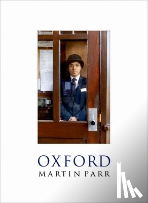 Parr, Martin, Winchester, Simon - Oxford